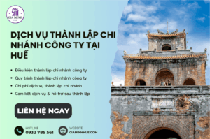 Dịch vụ thành lập chi nhánh công ty tại Huế