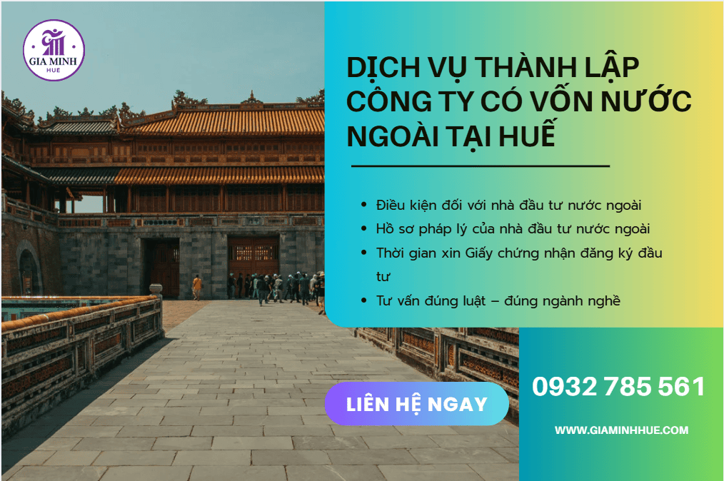Hồ sơ thành lập công ty vốn nước ngoài tại Huế