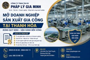 Mở Doanh Nghiệp Sản Xuất Gia Công Tại Thanh Hóa