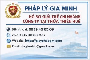 thủ tục giải thể chi nhánh công ty tại thừa thiên huế