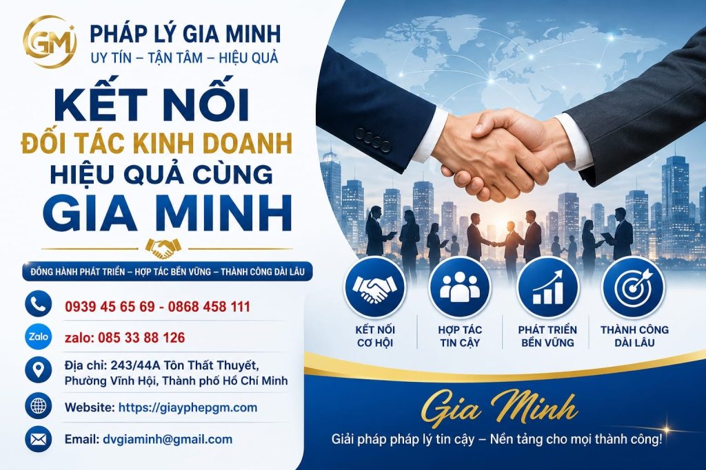 Kết nối đối tác kinh doanh hiệu quả cùng Gia Minh