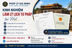 Kinh Nghiệm Làm Lý Lịch Tư Pháp Tại Huế