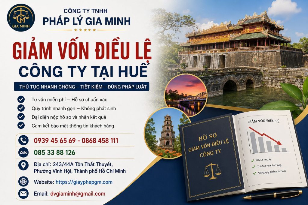 Giảm Vốn Điều Lệ Công Ty Tại Huế