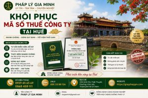 Khôi Phục Mã Số Thuế Công Ty Tại Huế