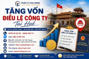 Tăng Vốn Điều Lệ Công Ty Tại Huế