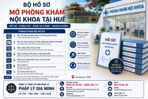 Bộ hồ sơ mở phòng khám nội khoa tại Huế