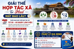 Giải thể hợp tác xã tại Huế mất bao lâu