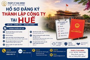 Hồ sơ đăng ký thành lập công ty tại Huế