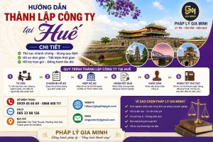Hướng dẫn thành lập công ty tại Huế chi tiết