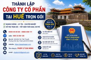 Thành lập công ty cổ phần tại Huế trọn gói