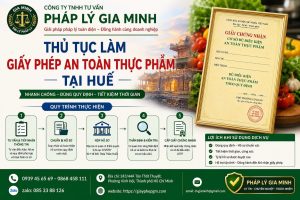 Thủ tục làm giấy phép an toàn thực phẩm tại Huế