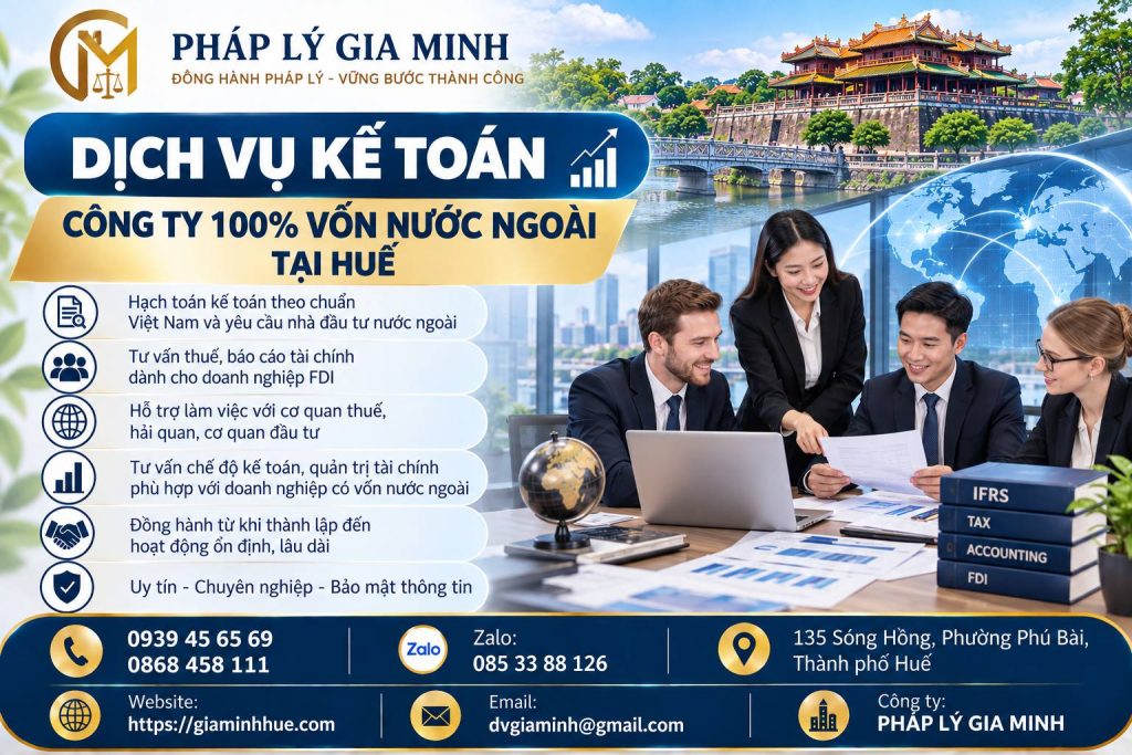 Dịch vụ kế toán công ty 100% vốn nước ngoài tại Huế