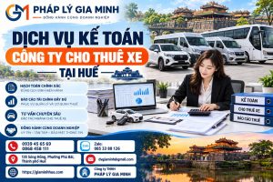 Dịch vụ kế toán công ty cho thuê xe tại Huế