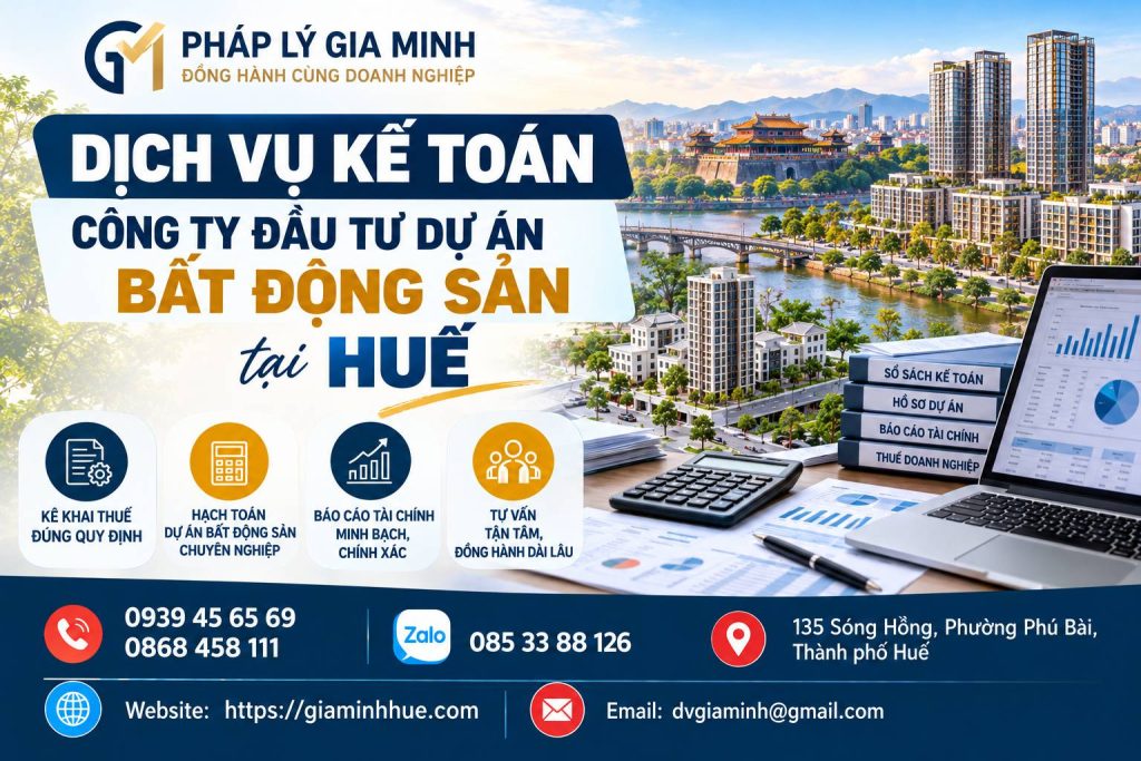 Dịch vụ kế toán công ty đầu tư dự án bất động sản tại Huế
