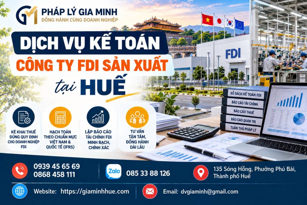 Dịch vụ kế toán công ty FDI sản xuất tại Huế