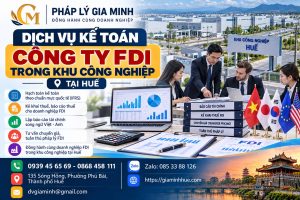 Dịch vụ kế toán công ty FDI trong khu công nghiệp tại Huế