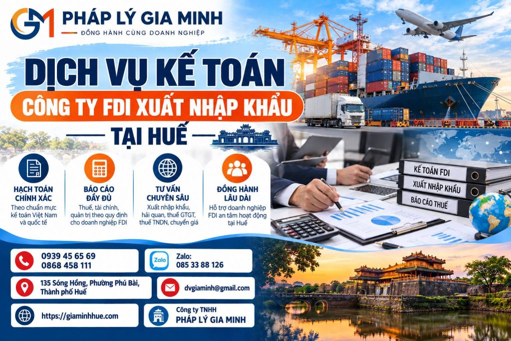 Dịch vụ kế toán công ty FDI xuất nhập khẩu tại Huế