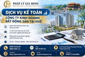 Dịch vụ kế toán công ty kinh doanh bất động sản tại Huế