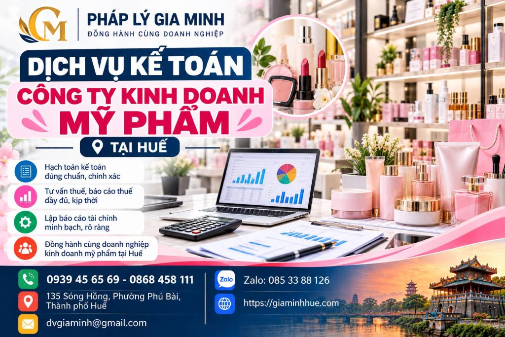 Dịch vụ kế toán công ty kinh doanh mỹ phẩm tại Huế 1 Dịch vụ kế toán công ty kinh doanh mỹ phẩm tại Huế