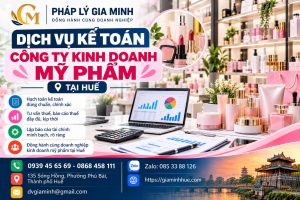 Dịch vụ kế toán công ty kinh doanh mỹ phẩm tại Huế