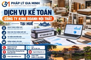 Dịch vụ kế toán công ty kinh doanh nội thất tại Huế