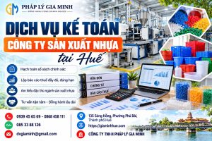 Dịch vụ kế toán công ty sản xuất nhựa tại Huế