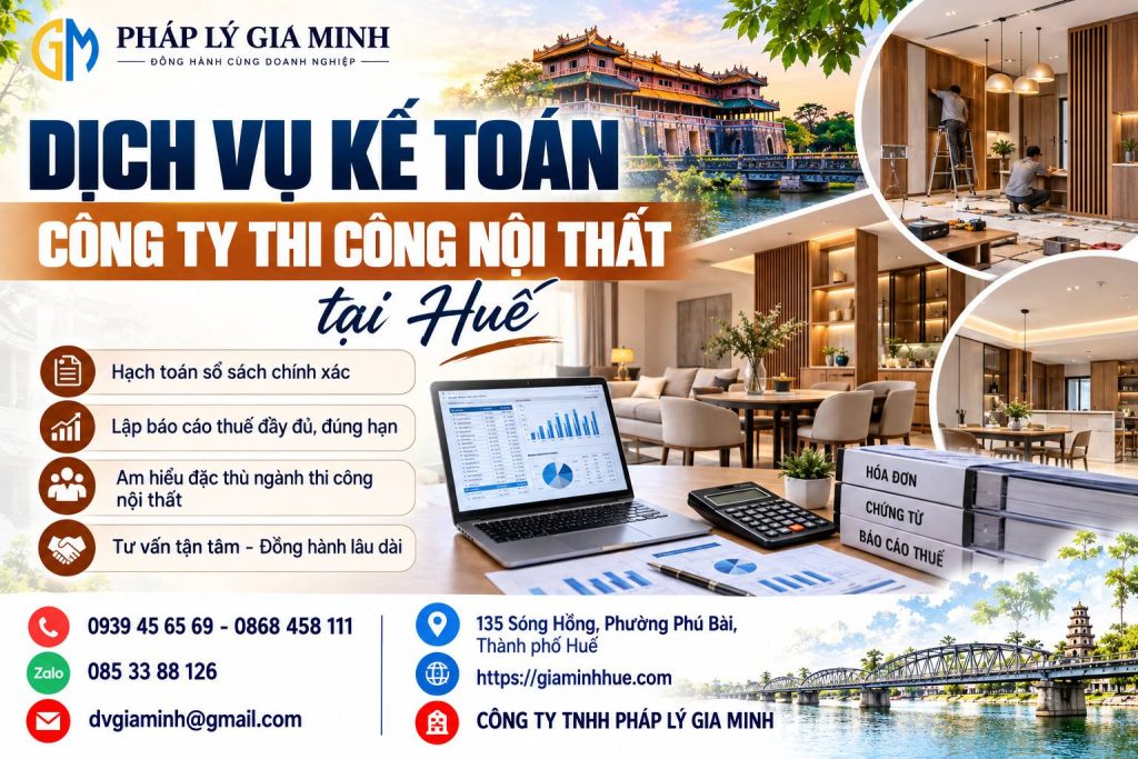 Dịch vụ kế toán công ty thi công nội thất tại Huế