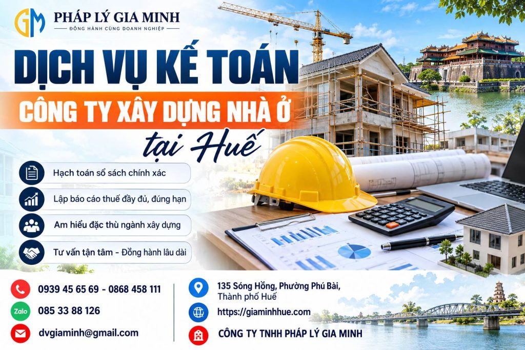 Dịch vụ kế toán công ty xây dựng nhà ở tại Huế 1 Dịch vụ kế toán công ty xây dựng nhà ở tại Huế