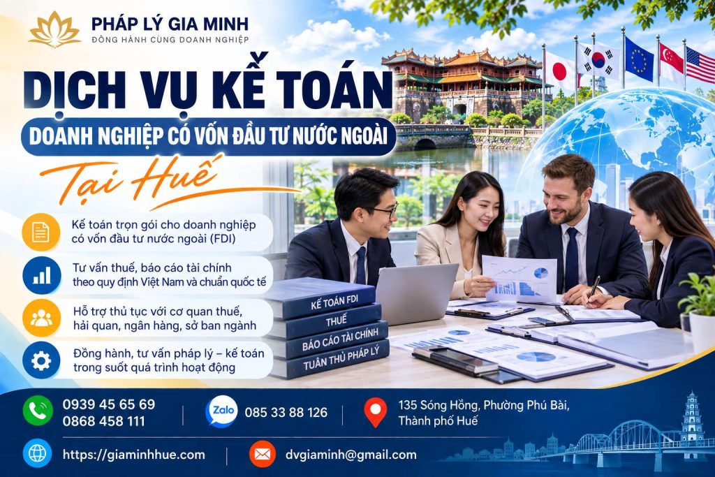 Dịch vụ kế toán doanh nghiệp có vốn đầu tư nước ngoài tại Huế